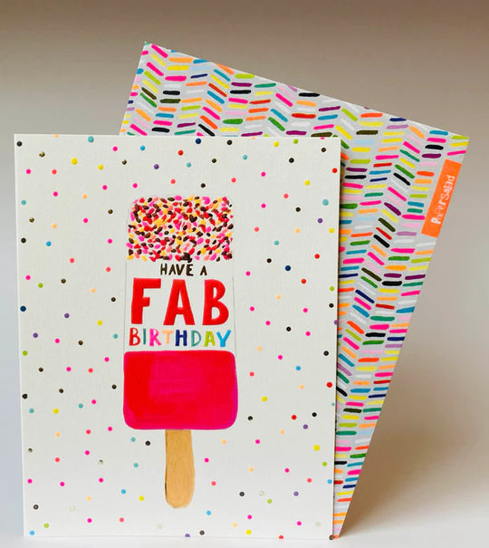 Have a Fab Birthday Greetings Card - Paper Salad