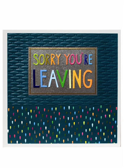 Sorry you're leaving Greetings Card - Paper Salad