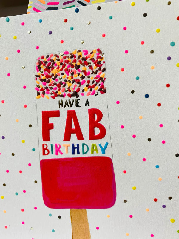 Have a Fab Birthday Greetings Card - Paper Salad